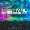 Soundsparx - My Festivals: Dance, House Music, Club Mix, Holi Festival